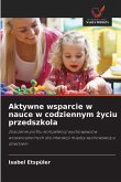 Aktywne wsparcie w nauce w codziennym ¿yciu przedszkola