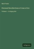 Personal Recollections of Joan of Arc