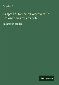 Cover La sposa di Mènecle; Comedia in un prologo e tre atti, con note