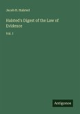 Halsted's Digest of the Law of Evidence Halsted's Digest of the Law of Evidence