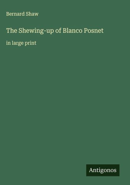 The Shewing-up of Blanco Posnet