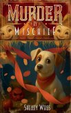 Murder by Mischief Murder by Mischief