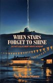 When Stars Forget to Shine