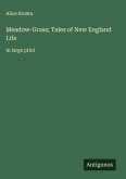 Meadow-Grass; Tales of New England Life