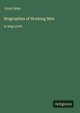 Biographies of Working Men