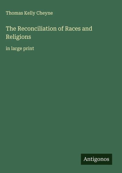 The Reconciliation of Races and Religions The Reconciliation of Races and Religions