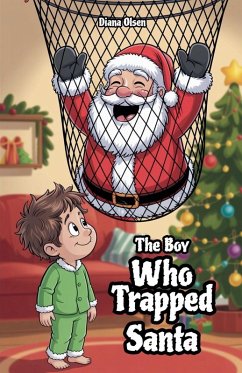 Cover The Boy Who Trapped Santa