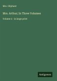 Mrs. Arthur; In Three Volumes