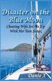 Disaster on the Blue Moon