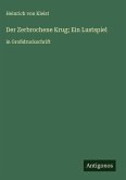 Der Zerbrochene Krug; Ein Lustspiel