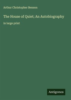 Cover The House of Quiet; An Autobiography