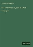 The Two Wives; Or, Lost and Won