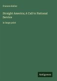 Straight America; A Call to National Service