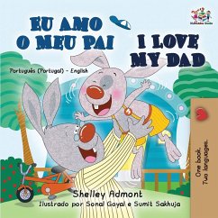 I Love My Dad (Portuguese English Bilingual Book for Kids - Portugal)