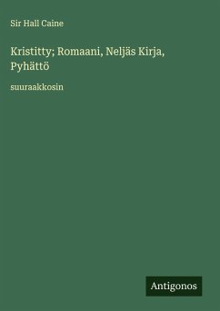 Cover Kristitty; Romaani, Neljäs Kirja, Pyhättö