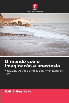 Cover O mundo como imaginação e anestesia