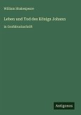 Leben und Tod des Königs Johann