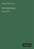The Splendid Spur