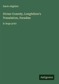 Divine Comedy, Longfellow's Translation, Paradise