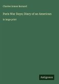 Paris War Days; Diary of an American