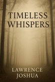 TIMELESS WHISPERS TIMELESS WHISPERS