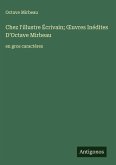 Chez l'illustre Écrivain; ¿uvres Inédites D'Octave Mirbeau