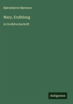 Mary, Erzählung - Bjørnson, Bjørnstjerne