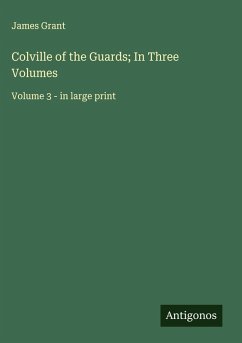 Cover Colville of the Guards; In Three Volumes