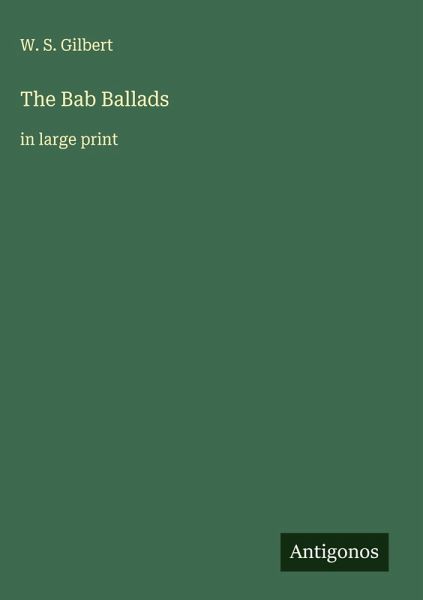 The Bab Ballads The Bab Ballads