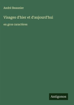 Cover Visages d'hier et d'aujourd'hui