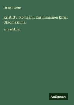 Cover Kristitty; Romaani, Ensimmäinen Kirja, Ulkomaailma.