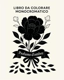 Libro da colorare monocromatico - Profumo d'ombre