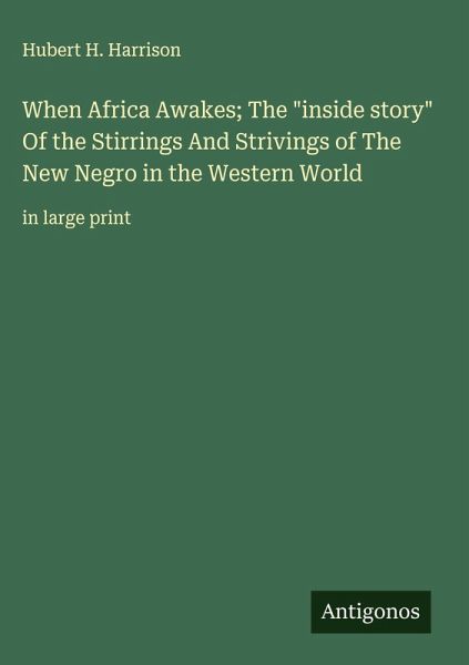 When Africa Awakes; The When Africa Awakes; The