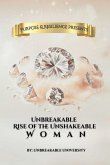 Unbreakable Rise of the Unshakeable Woman