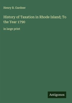 Cover History of Taxation in Rhode Island; To the Year 1790
