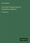 The Divine Comedy, Norton's Translation, Purgatory