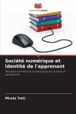Société numérique et identité de l'apprenant