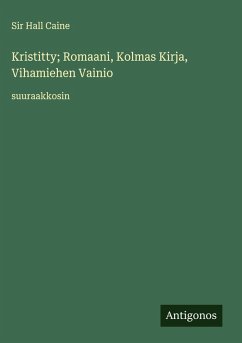 Cover Kristitty; Romaani, Kolmas Kirja, Vihamiehen Vainio