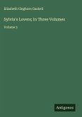 Sylvia's Lovers; In Three Volumes