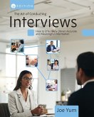 The Art of Conducting Interviews The Art of Conducting Interviews