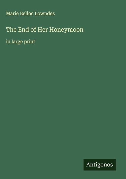 The End of Her Honeymoon