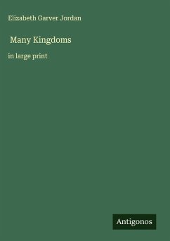 Many Kingdoms - Jordan, Elizabeth Garver