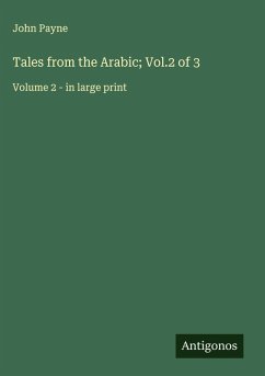 Tales from the Arabic; Vol.2 of 3 - Payne, John