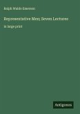 Representative Men; Seven Lectures