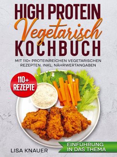 High Protein Vegetarisch Kochbuch - Lisa Knauer