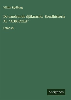 Cover De vandrande djäknarne; Bondhistoria Av 