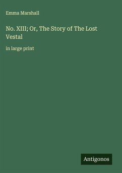 Cover No. XIII; Or, The Story of The Lost Vestal