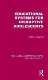 Educational Systems for Disruptive Adolescents Educational Systems for Disruptive Adolescents