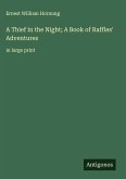 A Thief in the Night; A Book of Raffles' Adventures