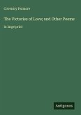 The Victories of Love; and Other Poems The Victories of Love; and Other Poems